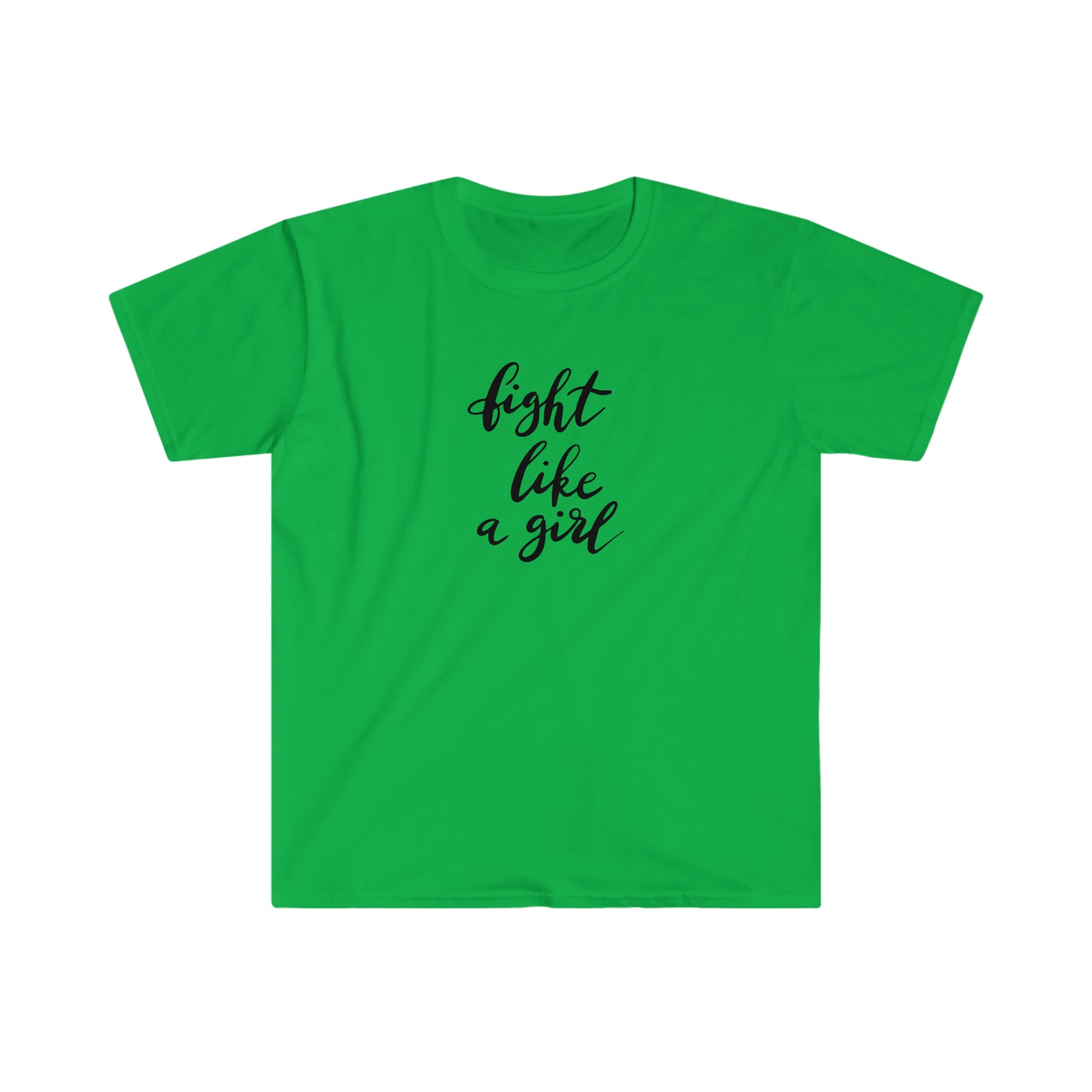 Fight Like a Girl soft t-shirt