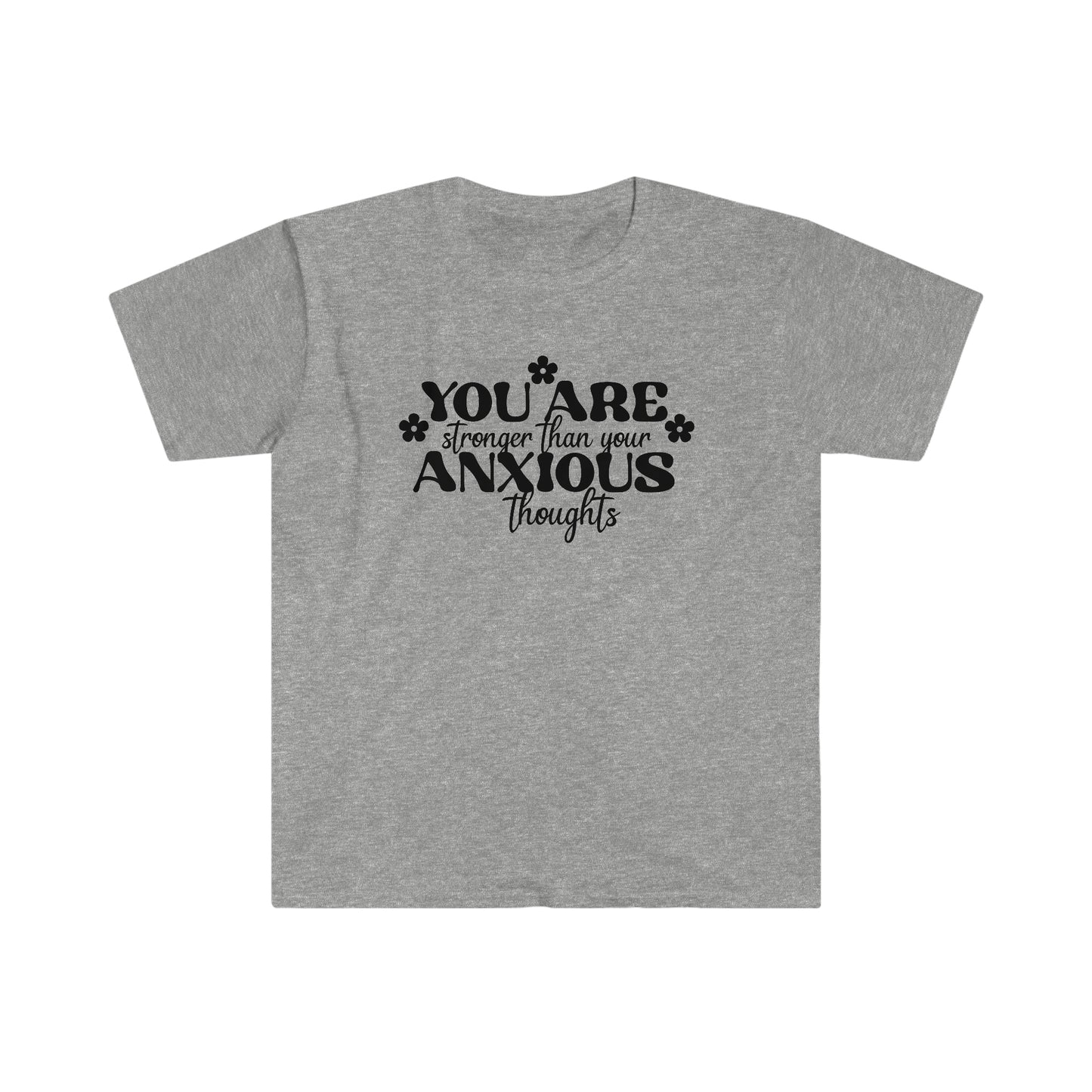 You are Stronger than your Anxious Thoughts