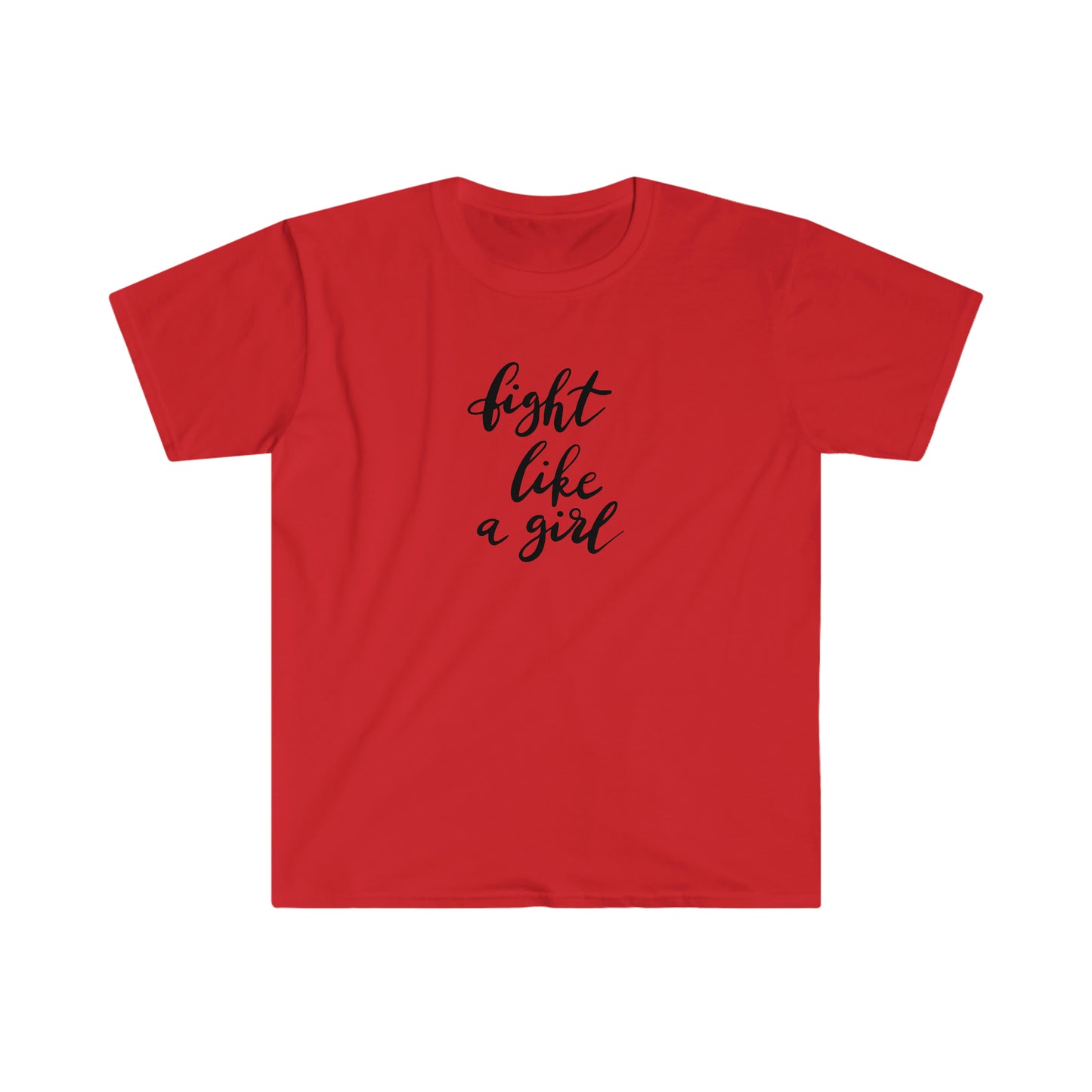 Fight Like a Girl soft t-shirt