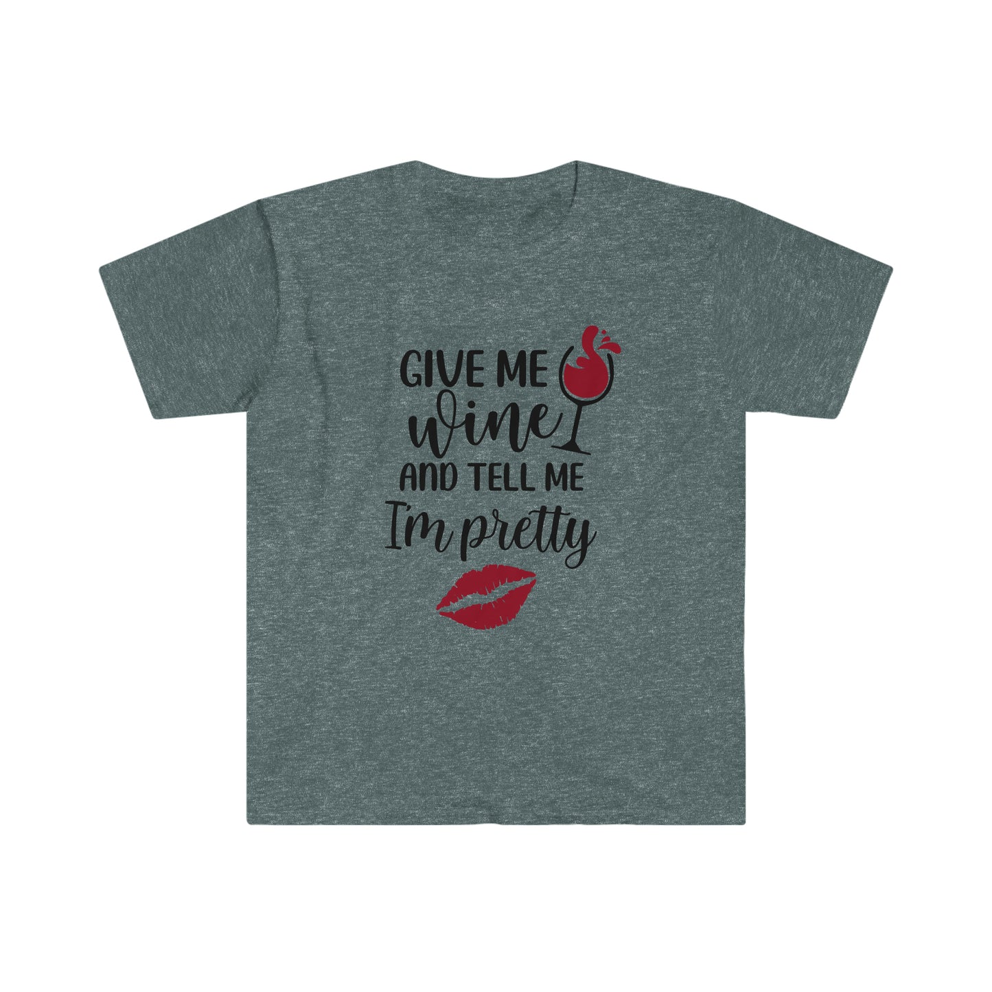 Give me Wine and Tell Me I'm Pretty