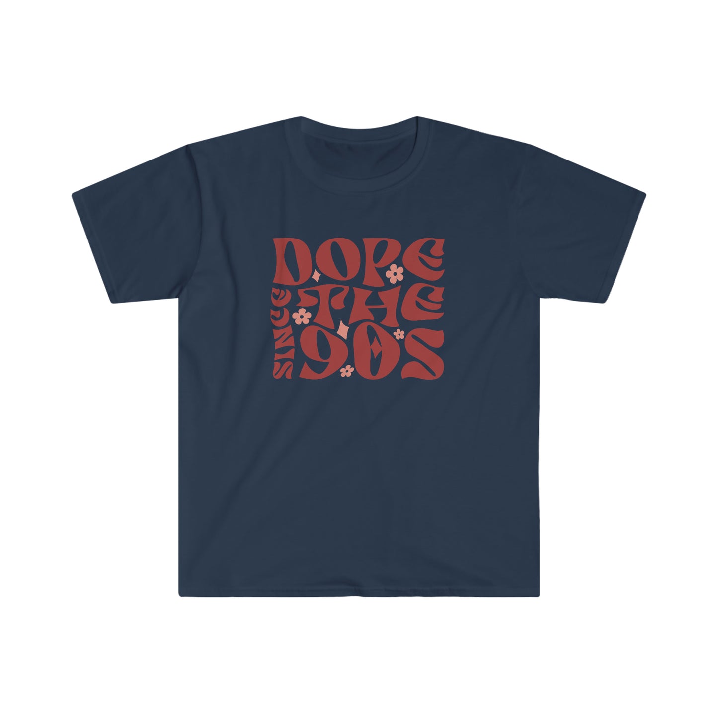 Dope Since the 90s soft t-shirt