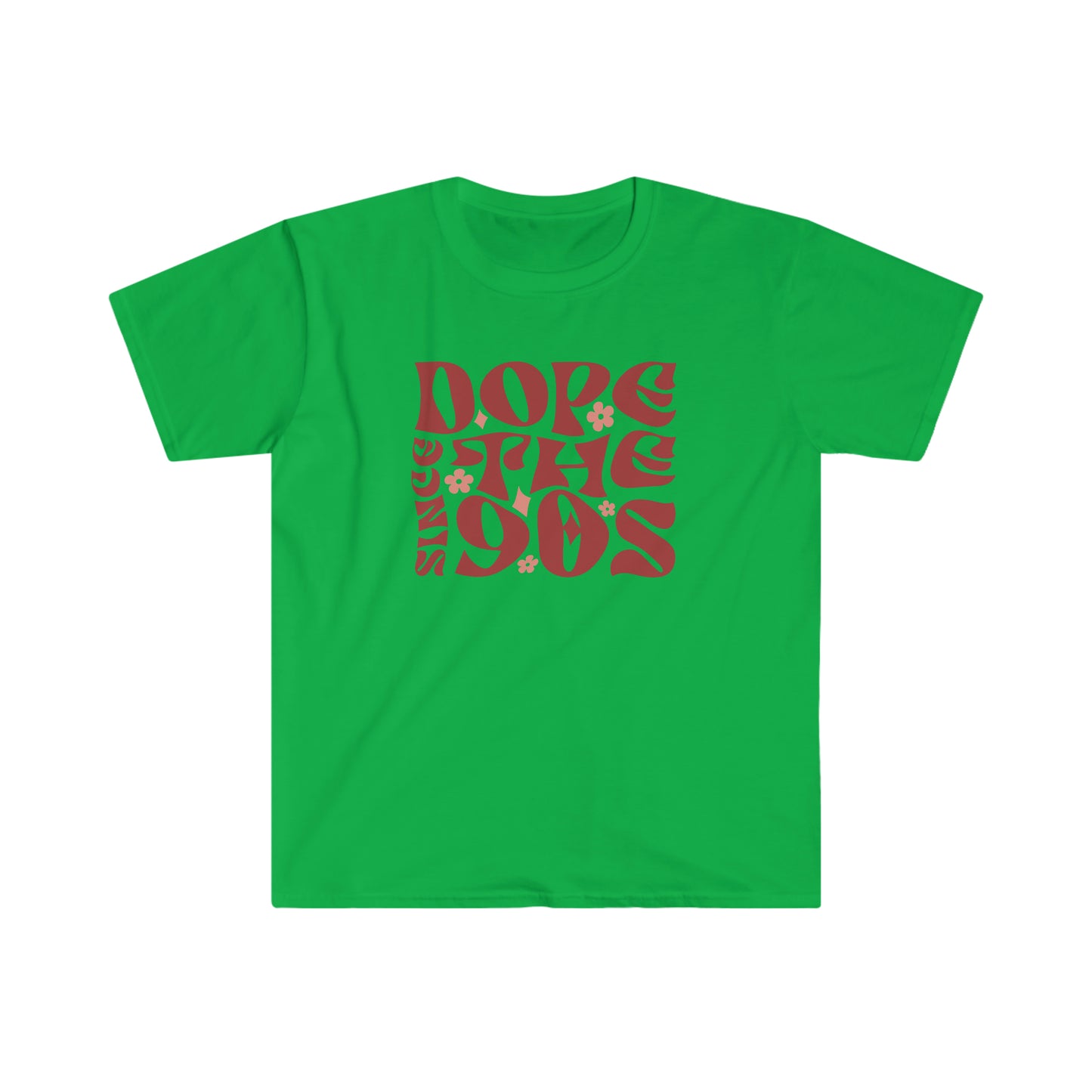 Dope Since the 90s soft t-shirt