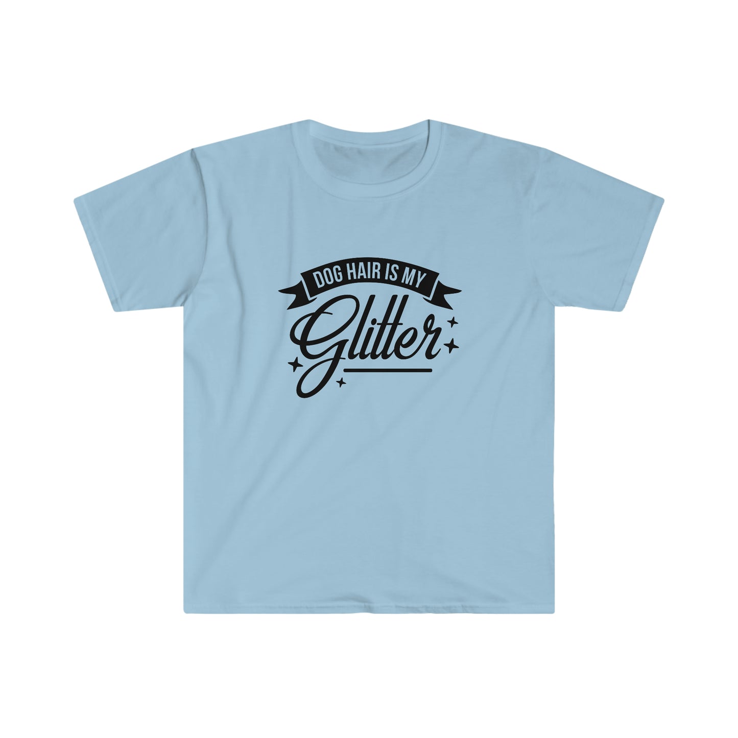 Dog Hair is My Glitter