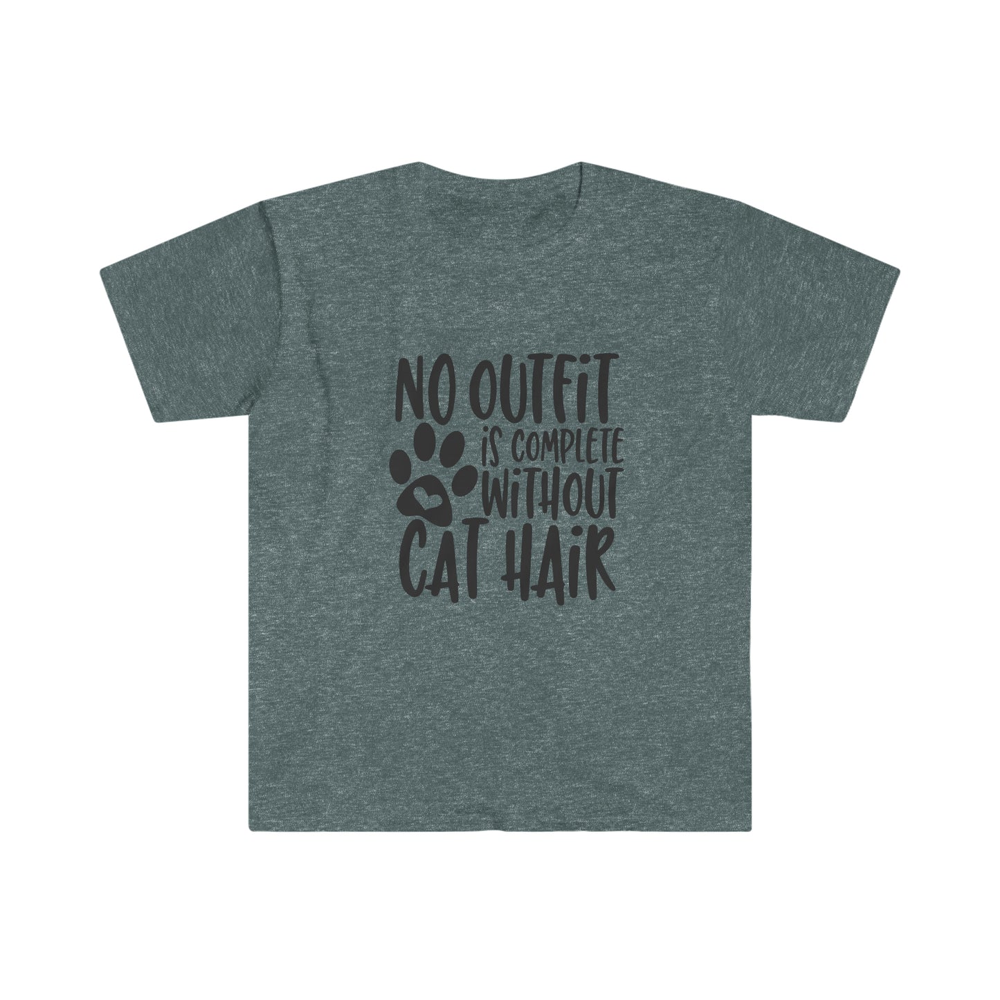 No Outfit is Complete Without Cat Hair soft t-shirt