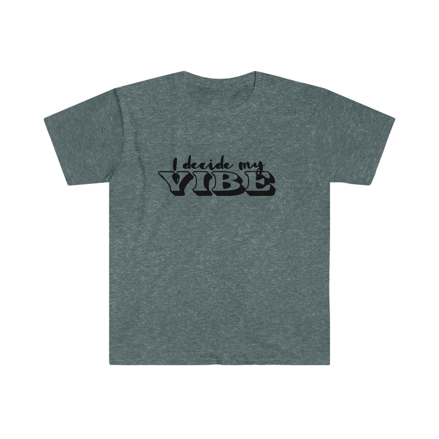 I Decide my Vibe