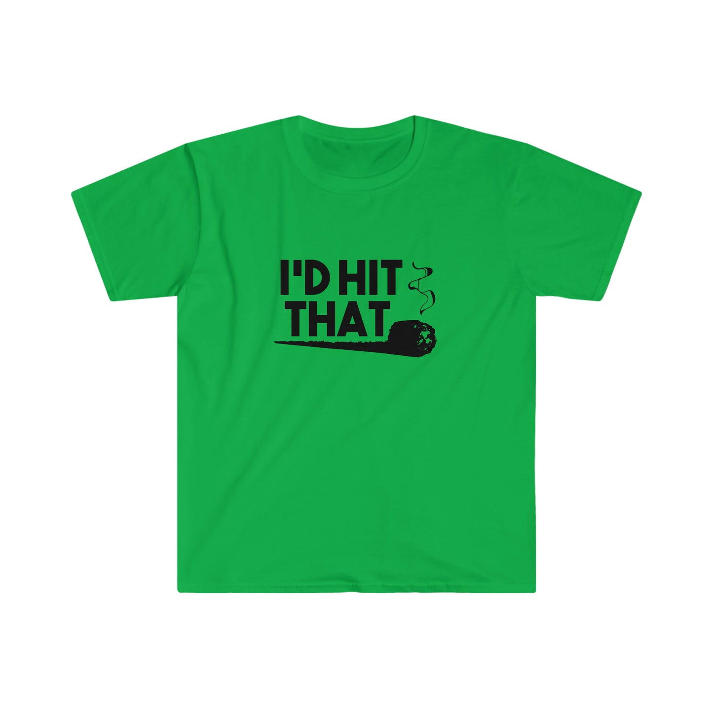 I'd Hit That soft t-shirt