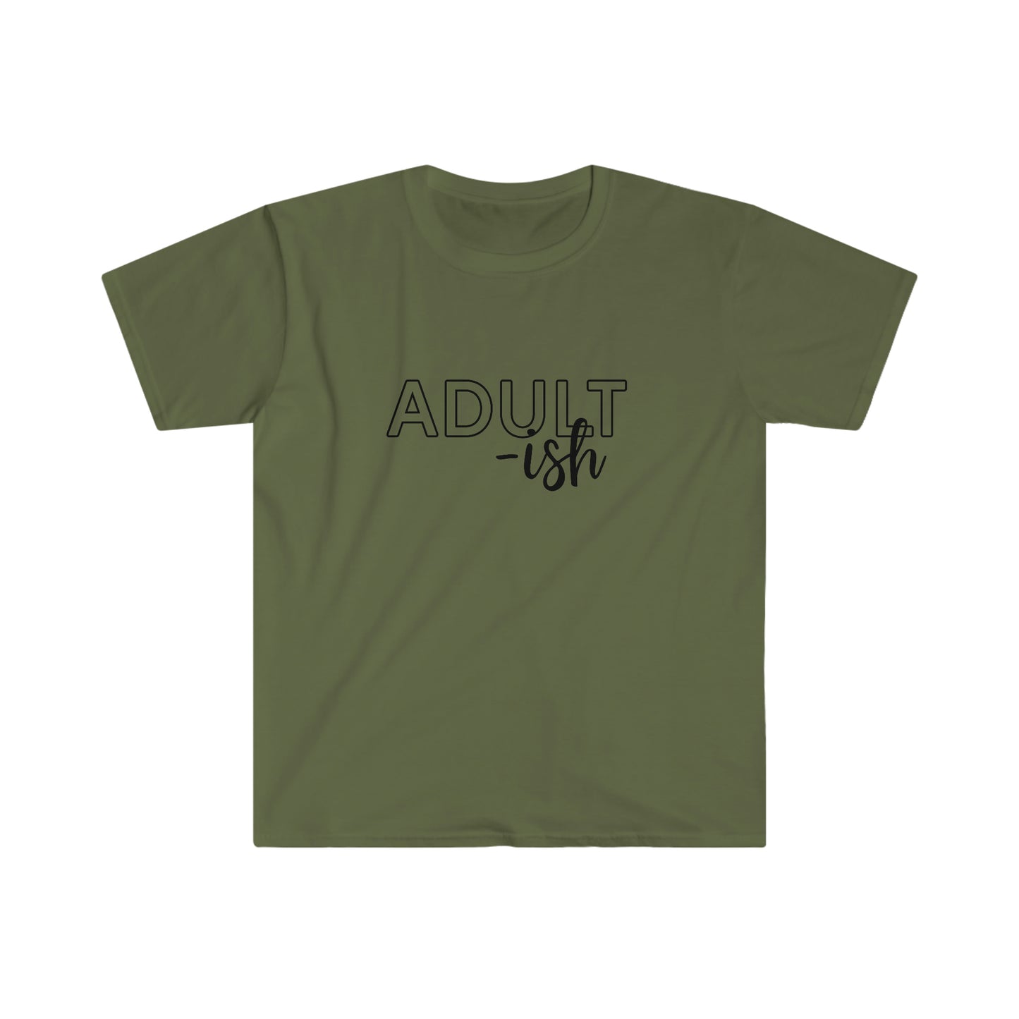 Adultish soft t-shirt
