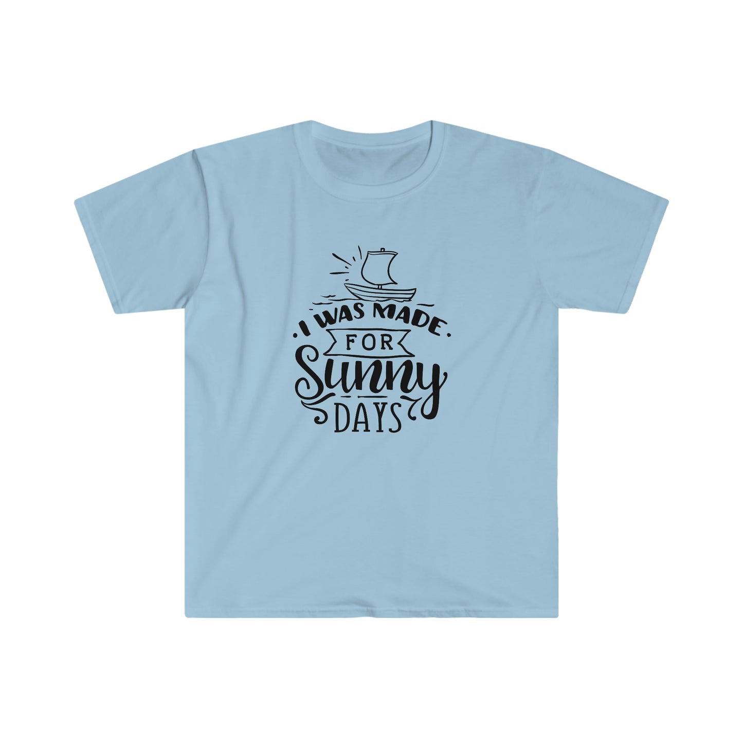 Made for Sunny Days
