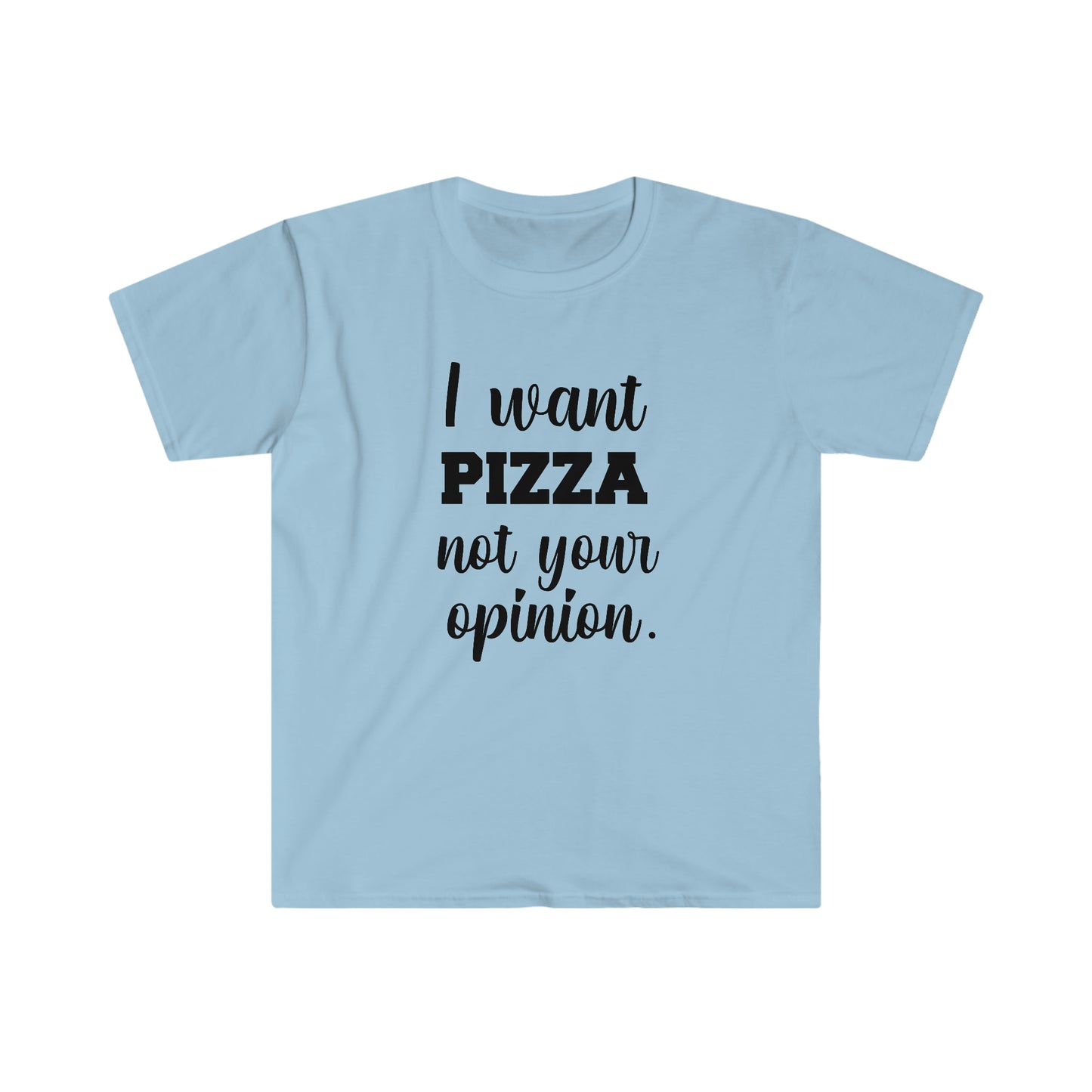 Pizza not Opinion
