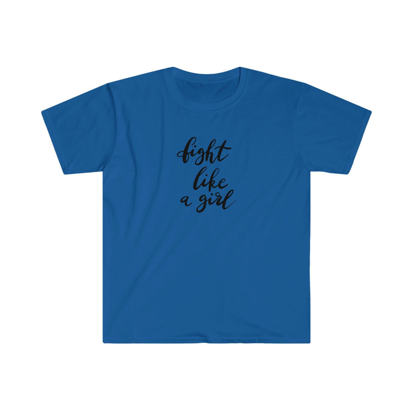 Fight Like a Girl soft t-shirt