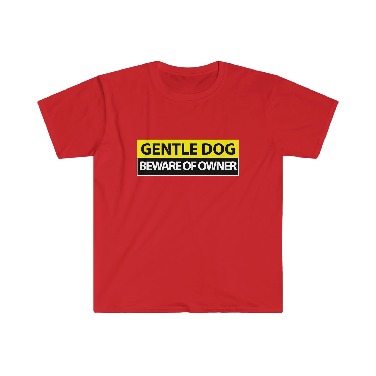Gentle Dog Beware of Owner