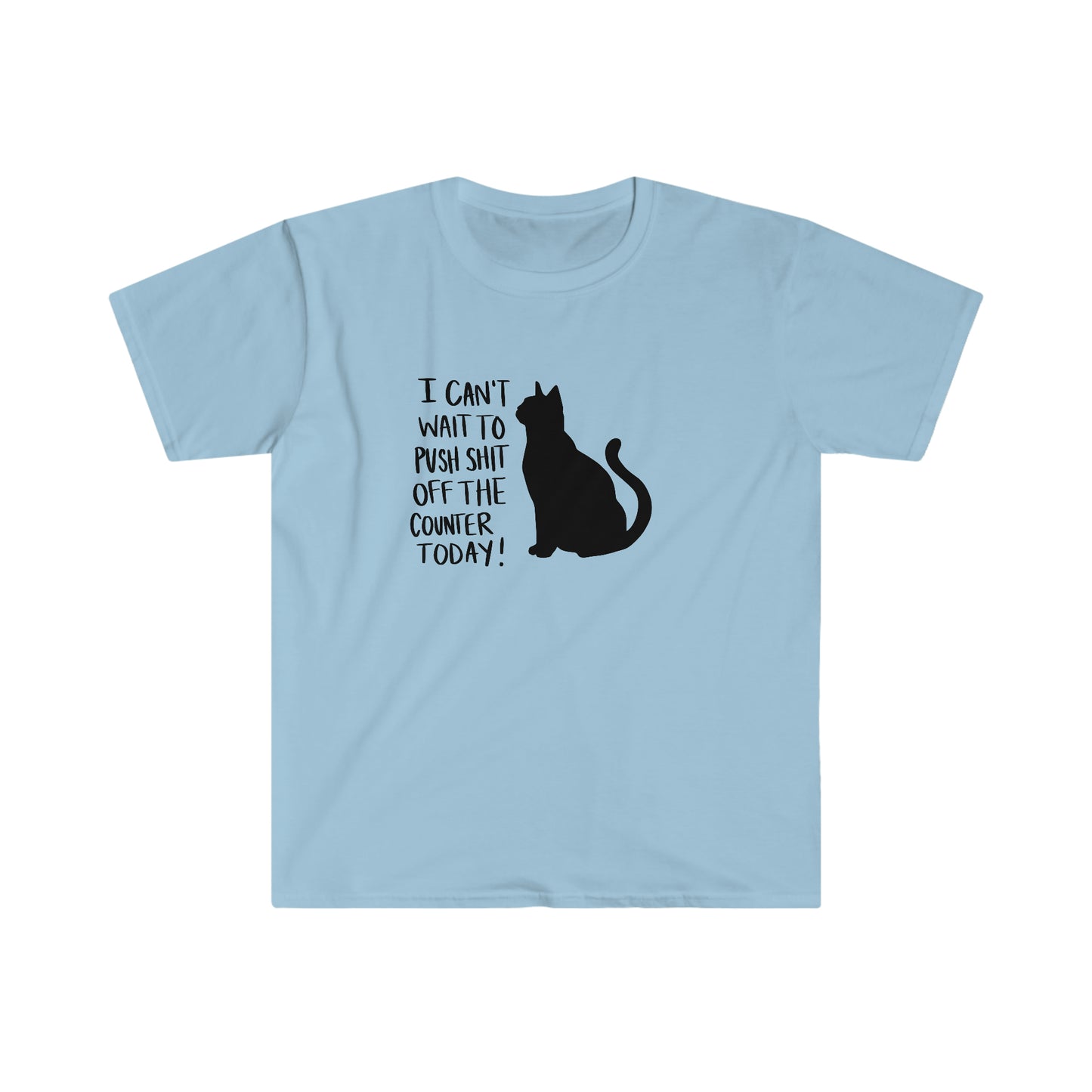 Push Stuff off the Counter soft t-shirt