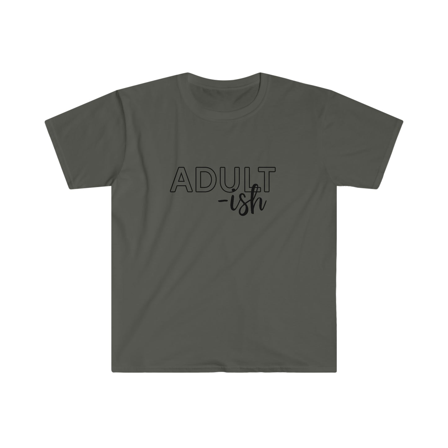 Adultish soft t-shirt