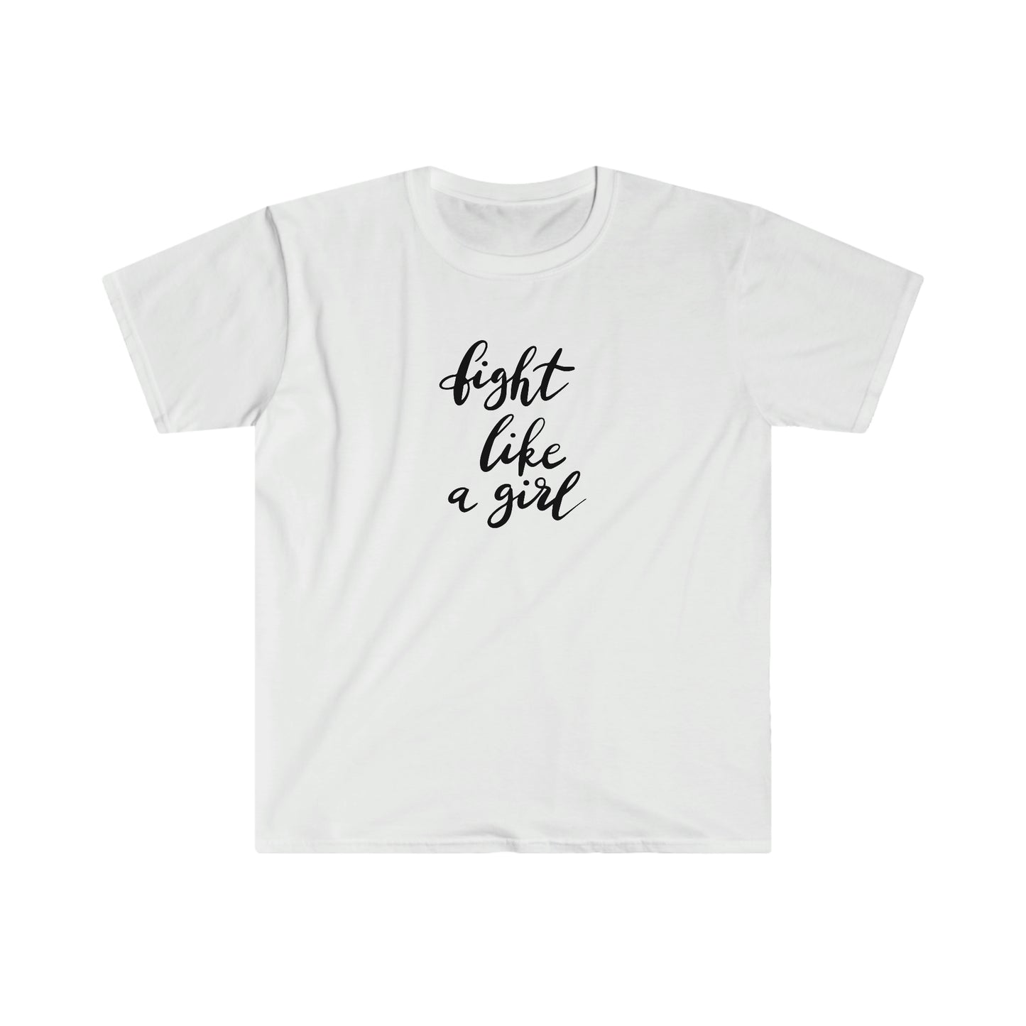 Fight Like a Girl soft t-shirt
