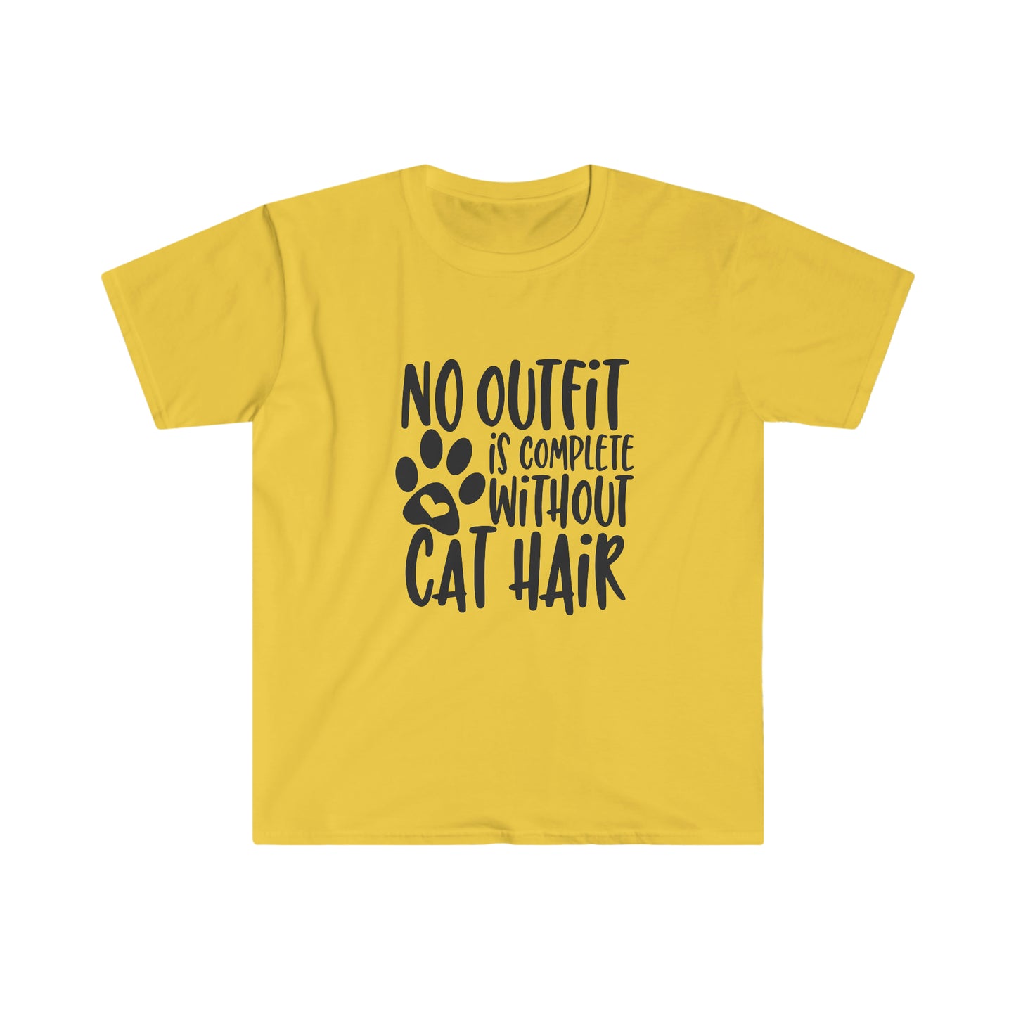 No Outfit is Complete Without Cat Hair soft t-shirt