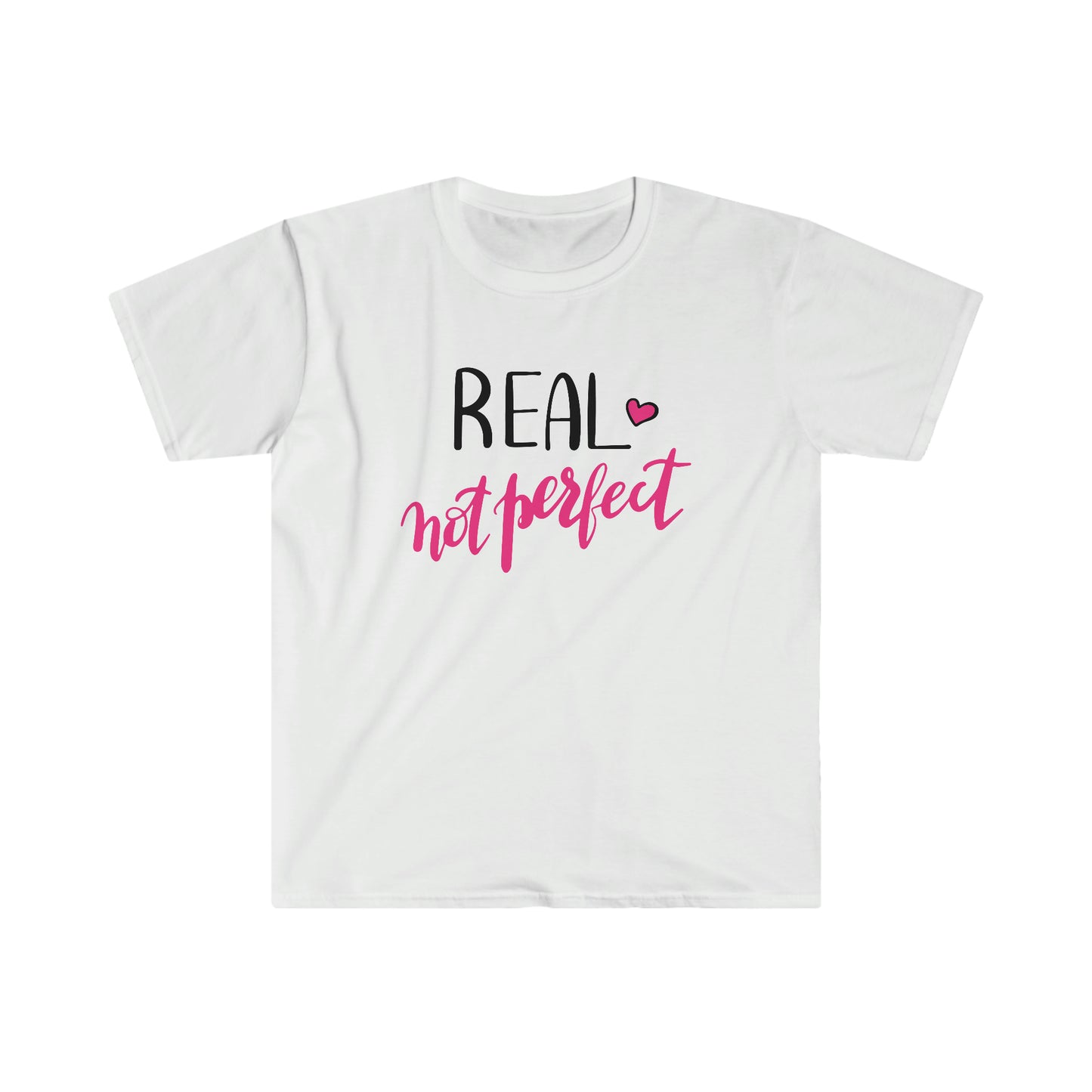 Real not Perfect soft t-shirt