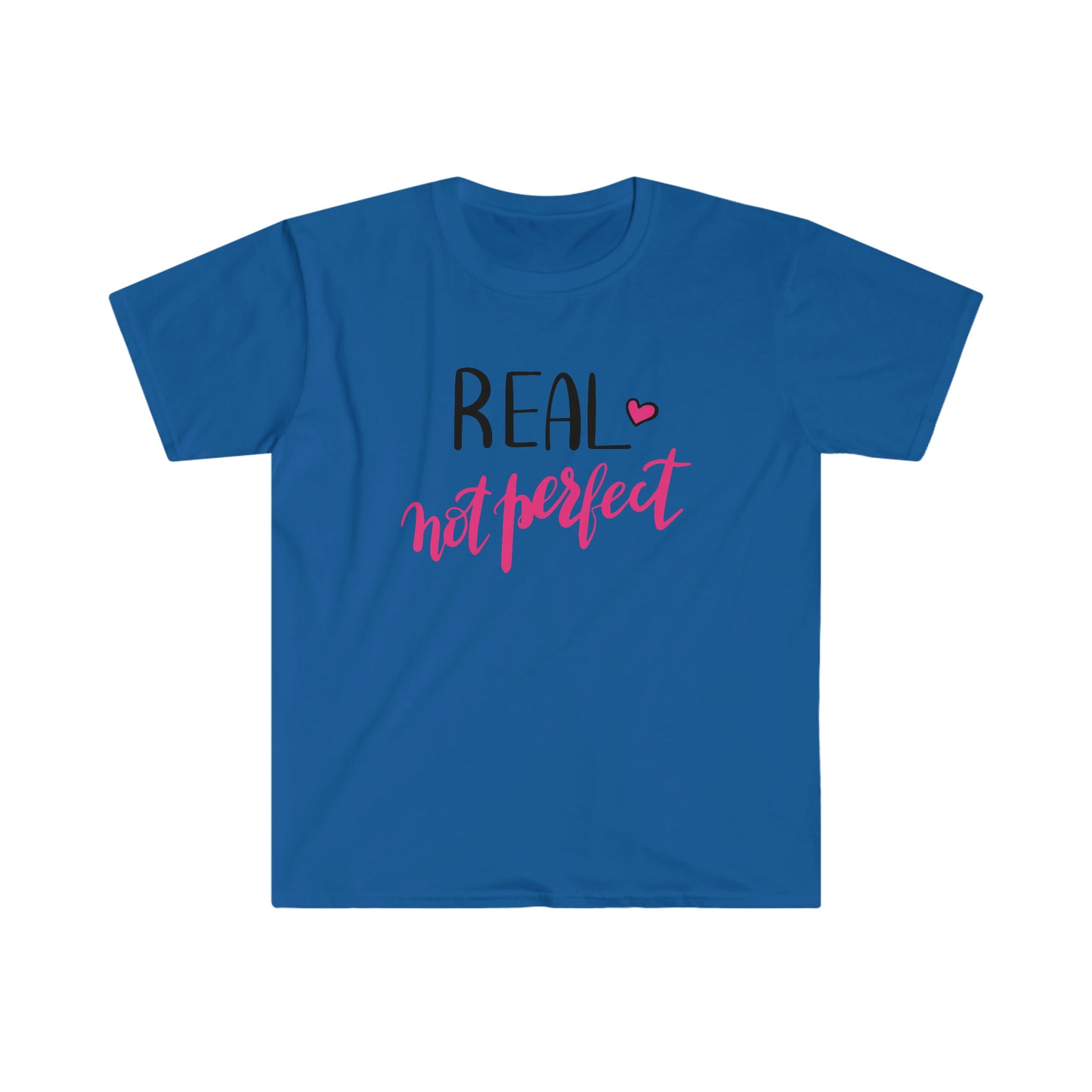 Real not Perfect soft t-shirt