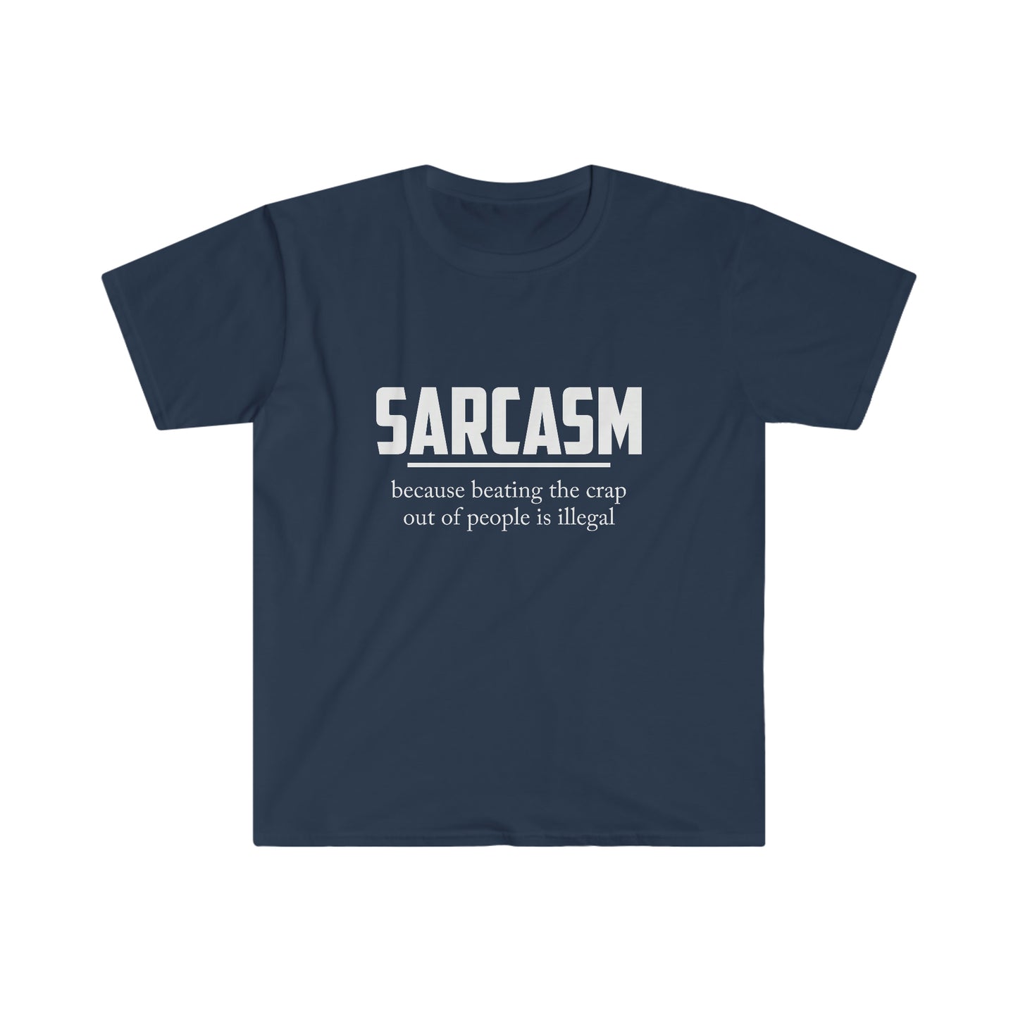 Sarcasm Because Beating the Crap Out of Someone is Illegal
