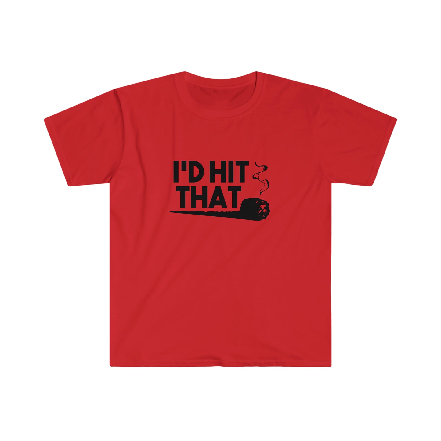 I'd Hit That soft t-shirt