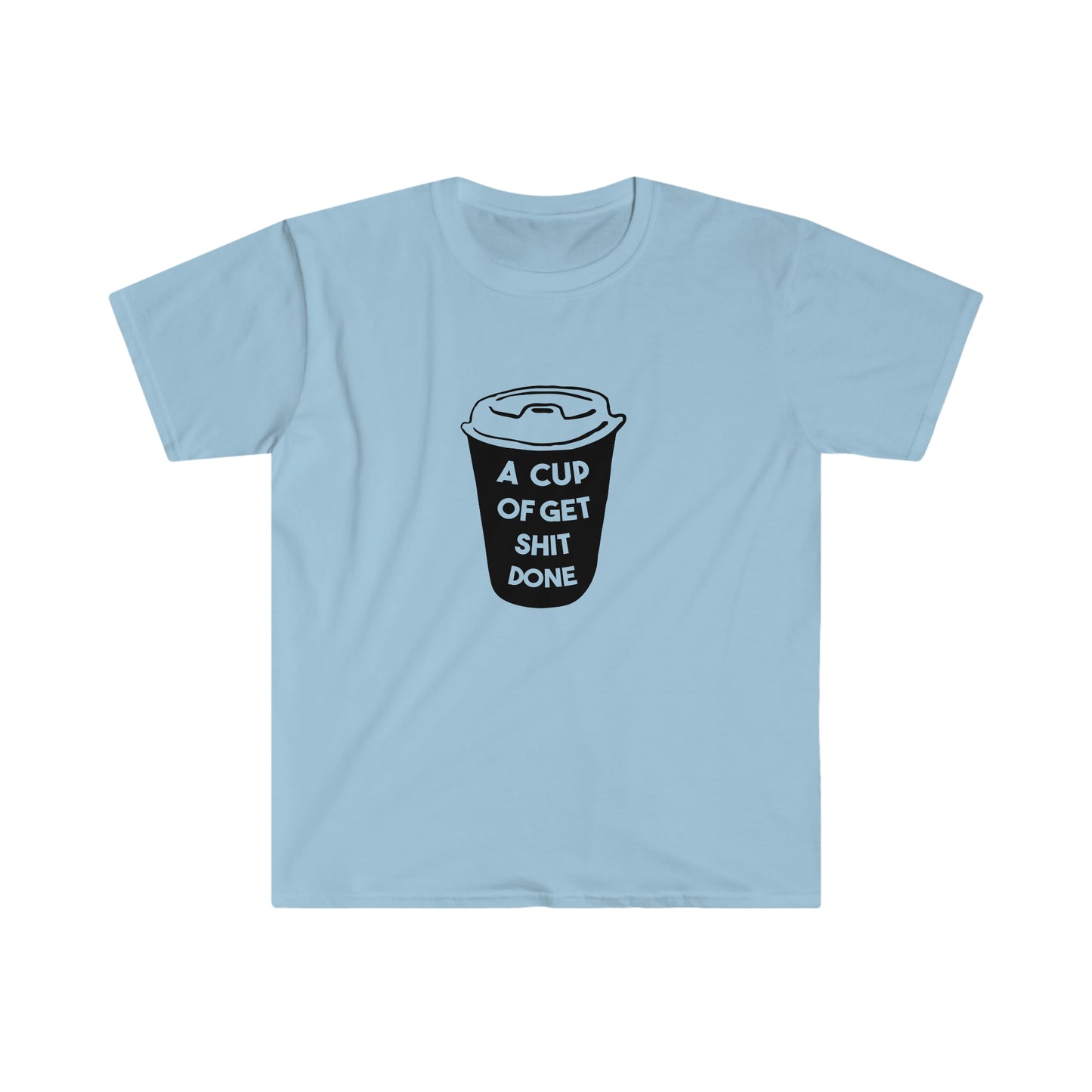Cup of Get Shit Done