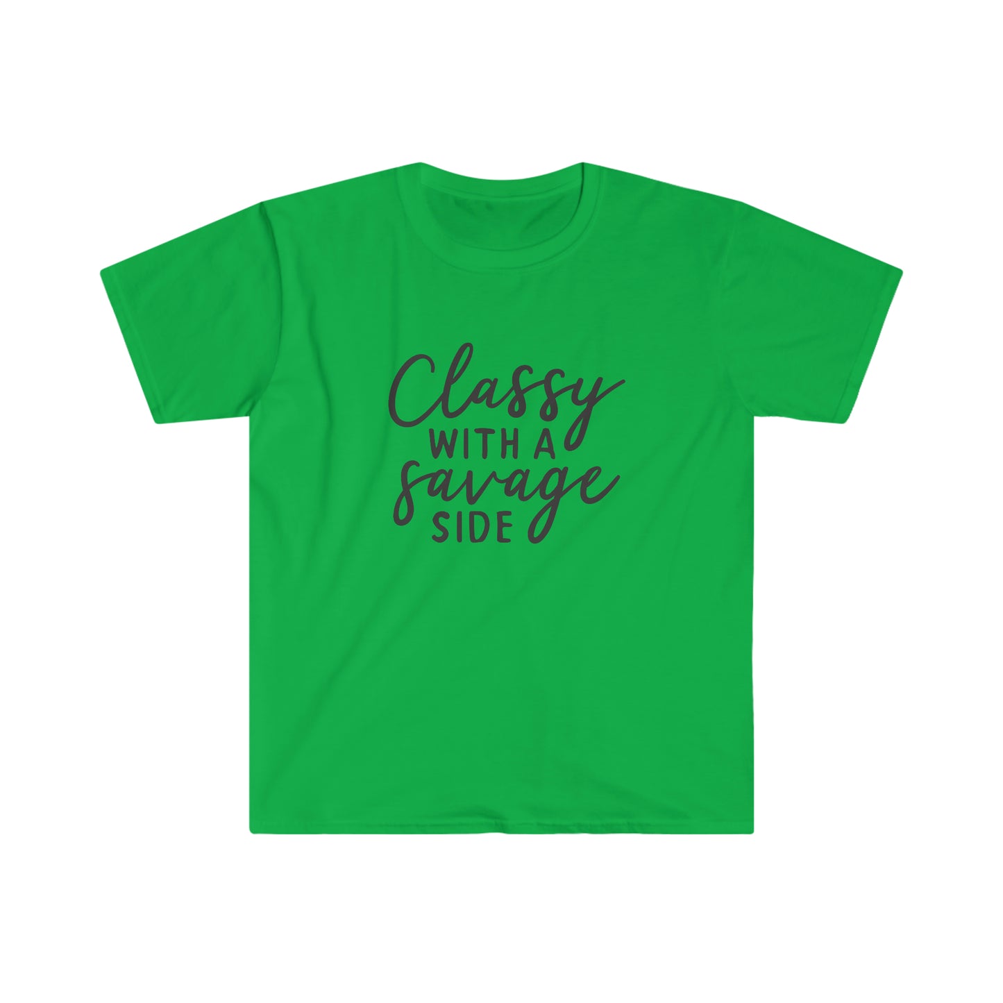 Classy with a Savage Side soft t-shirt