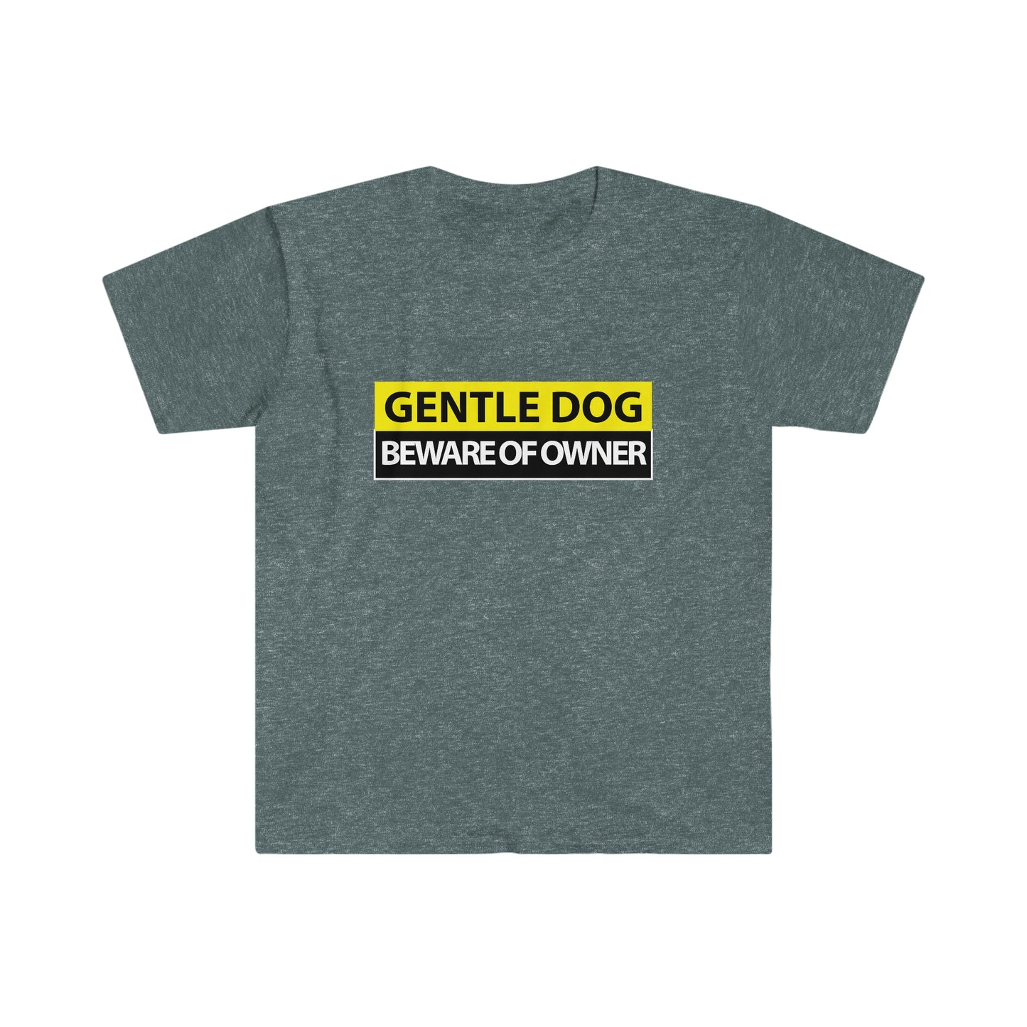 Gentle Dog Beware of Owner