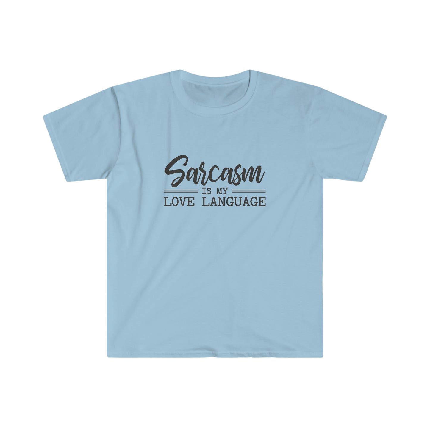 Sarcasm Love Language