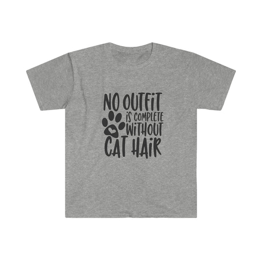 No Outfit is Complete Without Cat Hair soft t-shirt