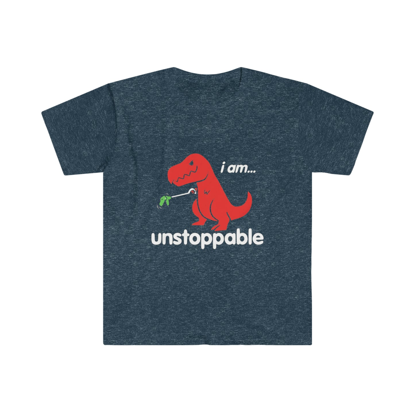 I'm Unstoppable T-Rex