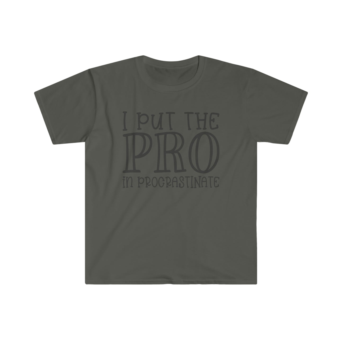 Pro in Procrastinate soft t-shirt