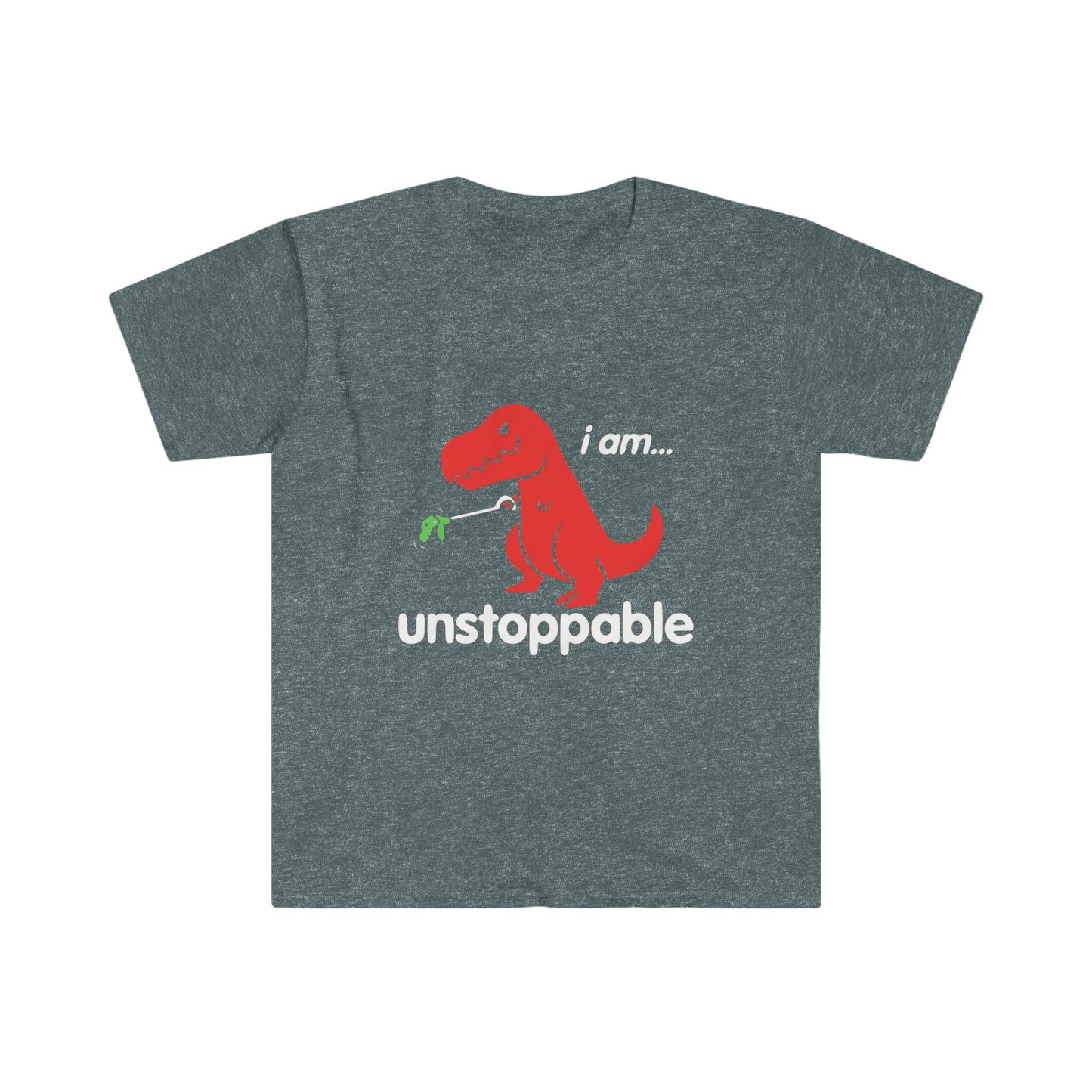 I'm Unstoppable T-Rex